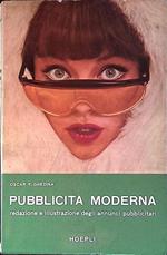 Pubblicità moderna. Redazione e illustrazione degli annunci pubblicitari