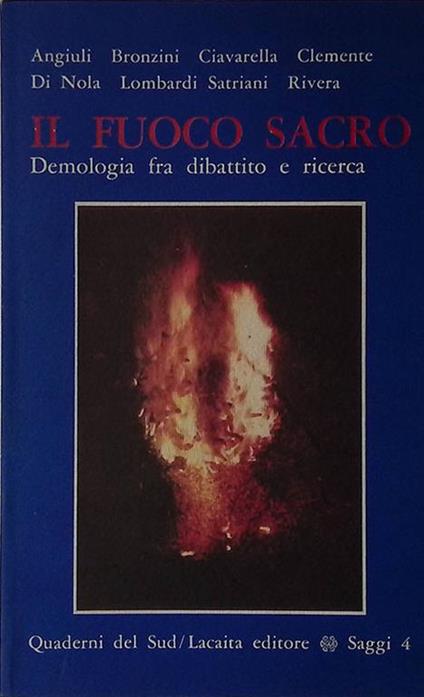 Il fuoco sacro. Demologia fra dibattito e ricerca - copertina