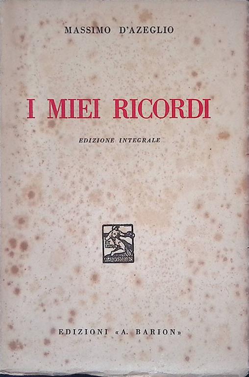 I miei ricordi - Massimo D'Azeglio - copertina
