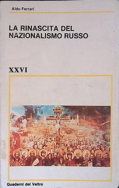 La rinascita del nazionalismo russo - Aldo Ferrari - copertina