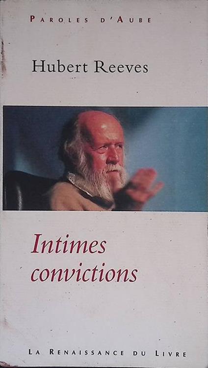 Intimes convictions - Hubert Reeves - copertina