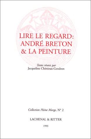 Lire le Regard: André Breton & la Peinture - copertina
