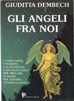 Gli angeli fra noi