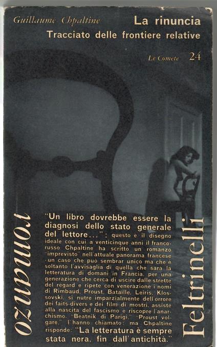 La rinuncia. Tracciato delle frontiere relative - Guillaume Chpaltine - copertina