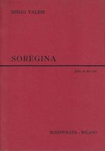 Soregina. Fiaba in due atti