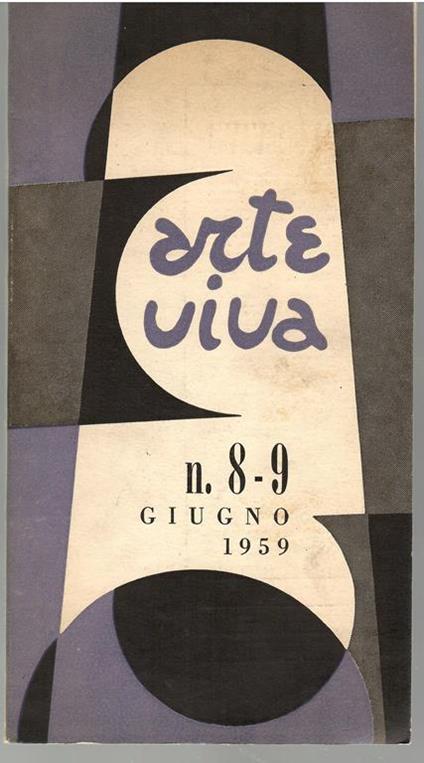 Arte Viva N. 8-9 Giugno 1959 - copertina