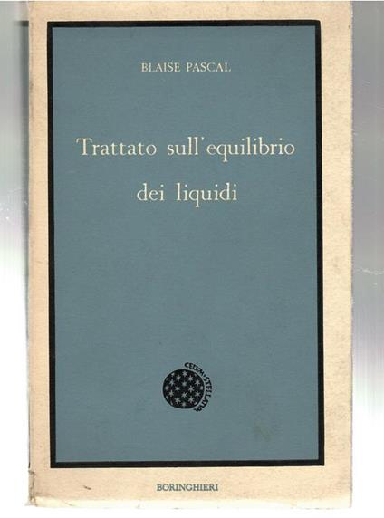 Trattato Sull'equilibrio Dei Liquidi e Sul Peso Della Massa Dell'aria - Blaise Pascal - copertina