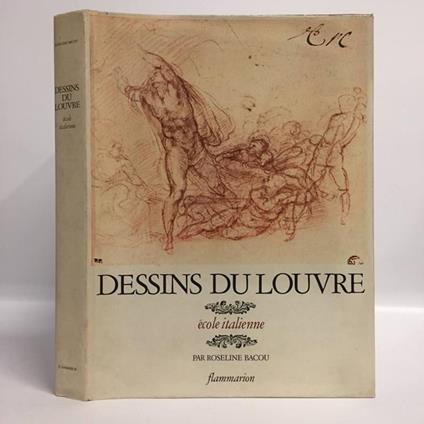 Dessins Du Louvre Ecole Italienne - Roseline Bacou - copertina