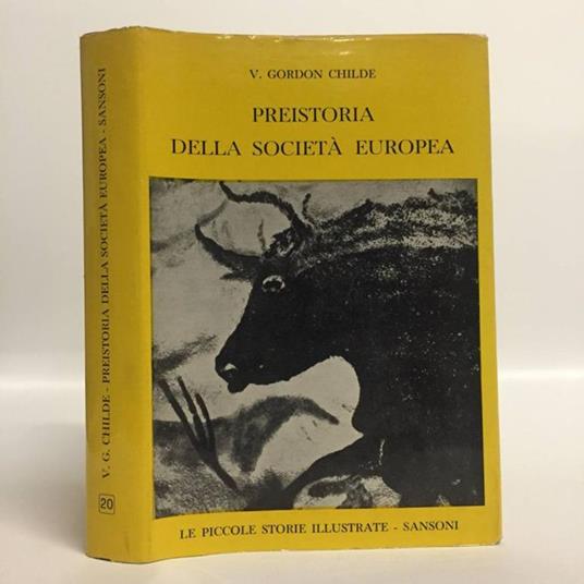 Preistoria della società europea - V. Gordon Childe - copertina