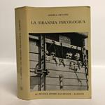 La tirannia psicologica. Studio di psicologia politica