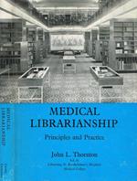Medical librarianship. Principles and practice