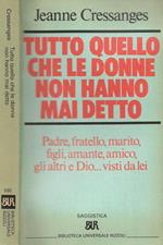 Tutto quello che le donne non hanno mai detto