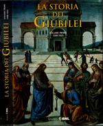 La Storia dei Giubilei (volume primo 133-1423)