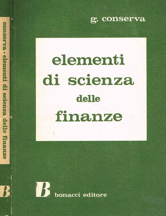 Elementi di scienza delle finanze - Giovanni B. Conserva - copertina