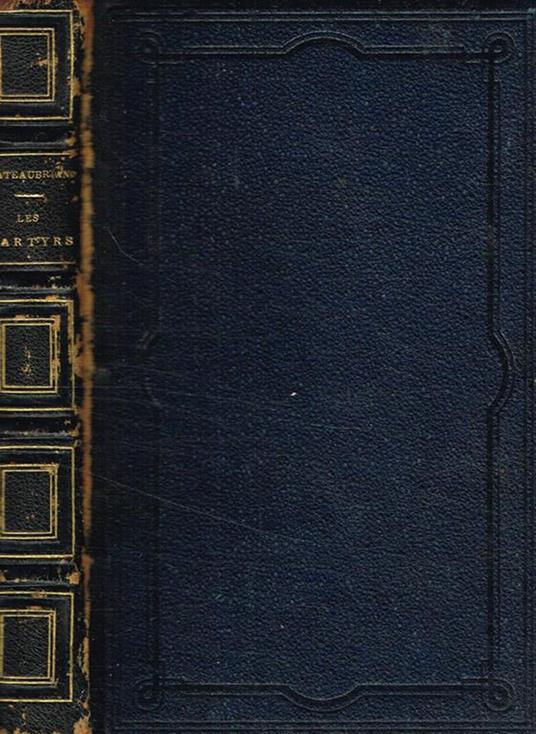 Les Martyrs et le dernier des abencerages - François-René de Chateaubriand - copertina