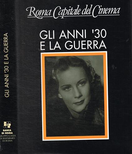 Gli anni '30 e la guerra - copertina