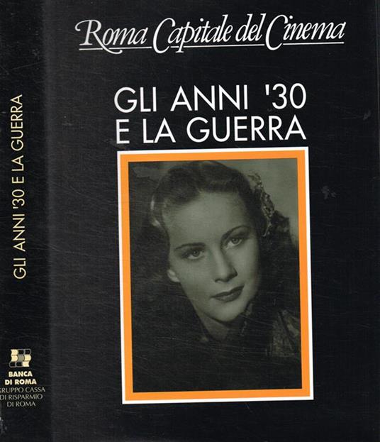 Gli anni '30 e la guerra - copertina