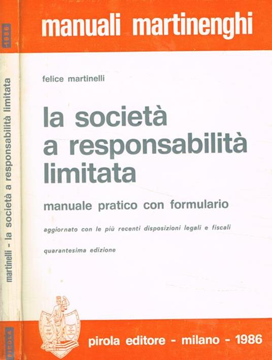 La societa a responsabilita limitata - Felice Martinelli - copertina