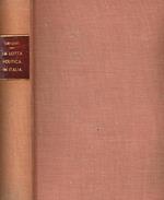 La lotta politica in italia. Origini della lotta attuale (476-1887) vol.I