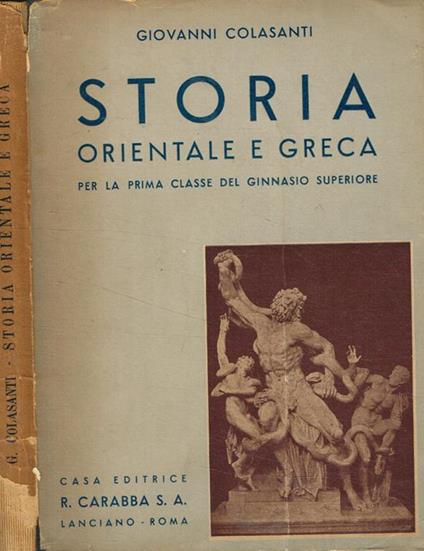 Storia orientale e Greca - Giovanni Colasanti - copertina