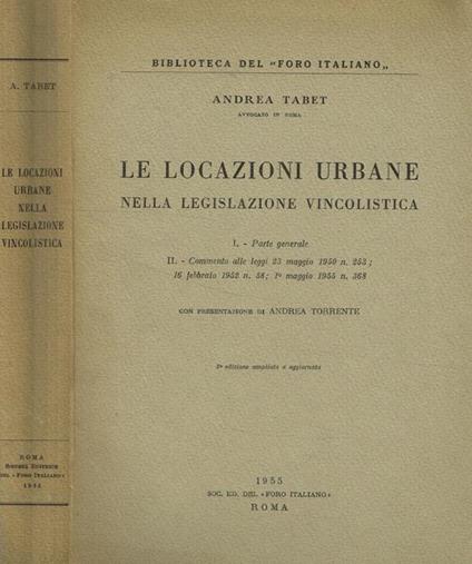 Le locazioni urbane nella legislazione vincolistica - Andrea Tabet - copertina