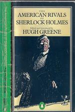 The american rivals of Sherlock Holmes