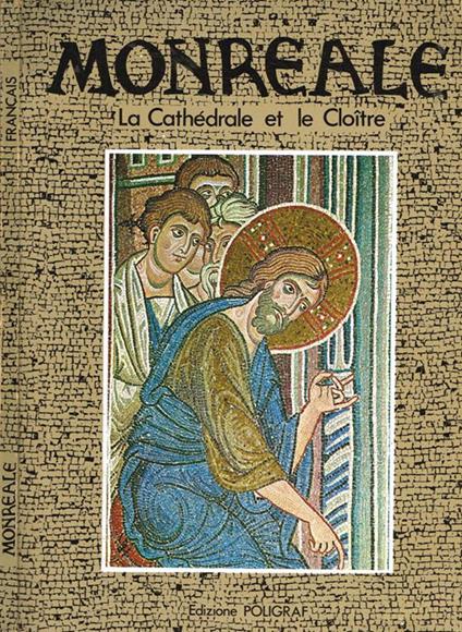 Monreale la cathedrale et le cloitre - copertina