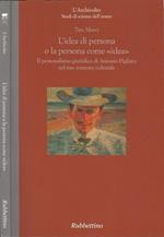 L' idea di persona o la persona come 