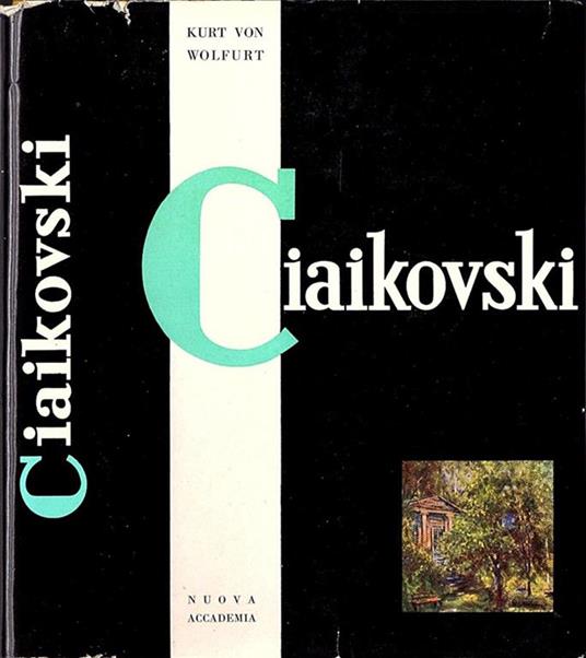 Ciaikovski - Kurt Wolfurt Von - copertina