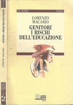 Genitori: i rischi dell'educazione