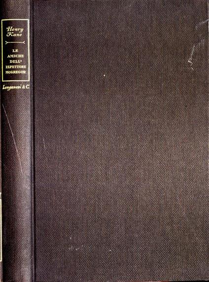 Le amiche dell' ispettore McGregor - Henry Kane - copertina