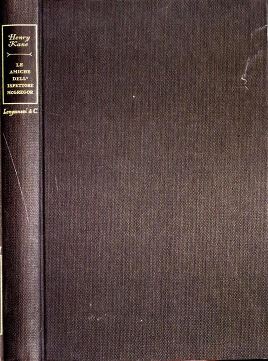 Le amiche dell' ispettore McGregor - Henry Kane - copertina