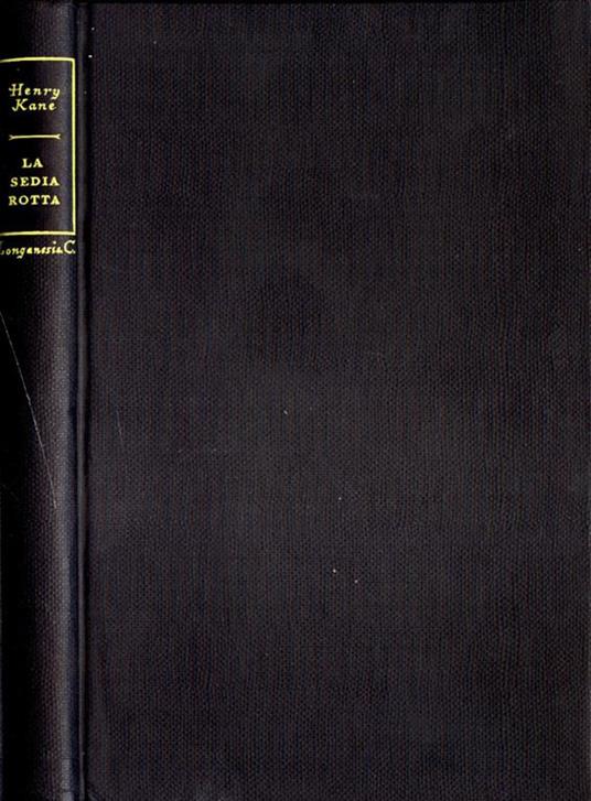 La sedia rotta - Henry Kane - copertina