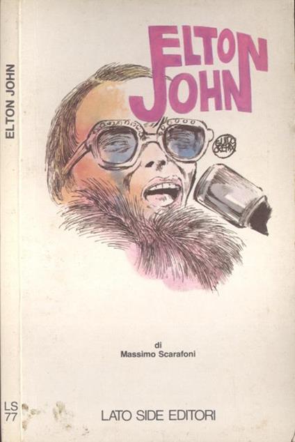 Elton John - Massimo Scarafia - copertina