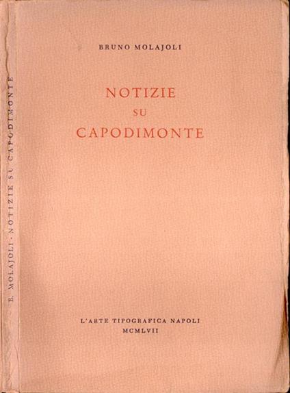 Notizie su Capodimonte - Bruno Molajoli - copertina