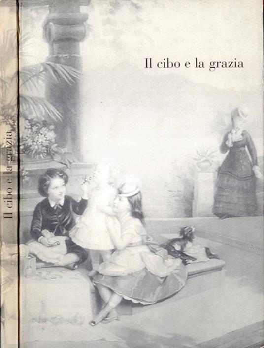 Il cibo e la grazia - copertina
