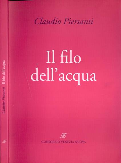 Il filo dell' acqua - Claudio Piersanti - copertina