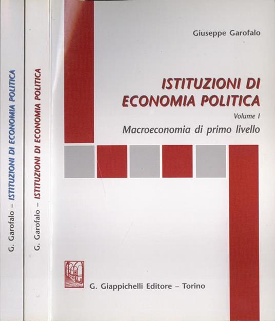 Istituzioni di economia politica Vol. I - II - Giuseppe Garofalo - copertina