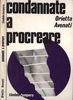Condannate a procreare