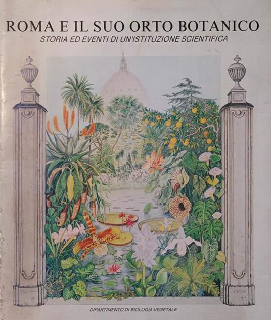 Roma e il suo orto botanico - copertina