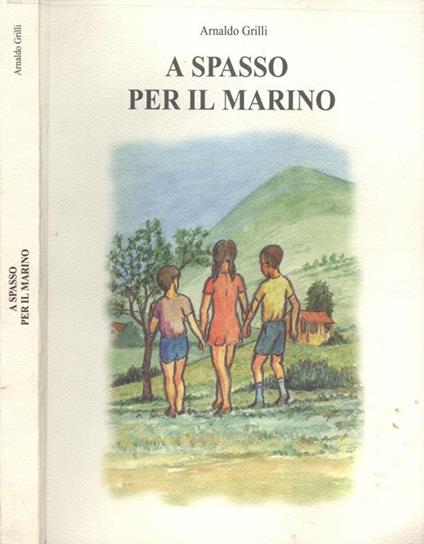 A spasso per il Marino - Arnaldo Grilli - copertina