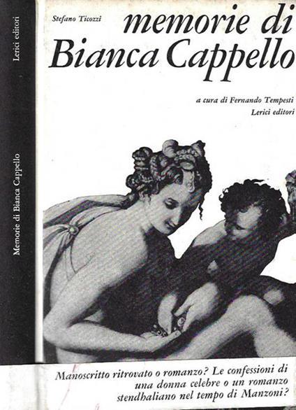 Memorie di Bianca Cappello - Stefano Ticozzi - copertina