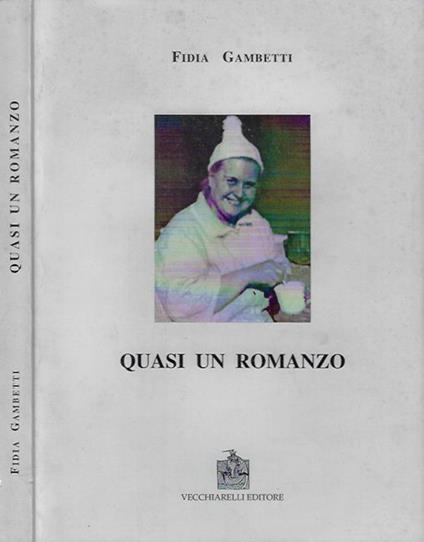 Quasi un romanzo - Fidia Gambetti - copertina