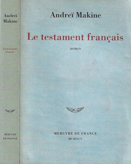 Le testament francais - Andreï Makine - copertina
