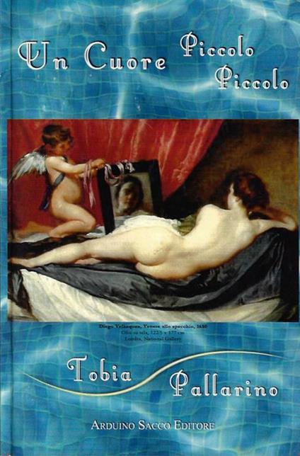 Un cuore piccolo piccolo - Tobia Pallarino - copertina
