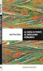 La chiesa di fronte al liberalismo economico