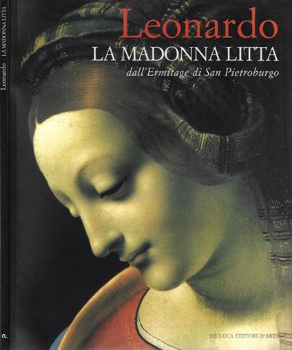 Leonardo. La Madonna Litta dall'Ermitage di San Pietroburgo - copertina