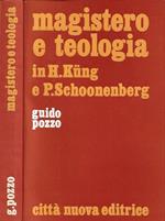 Magistero e teologia in H. Kung e P. Schoonenberg