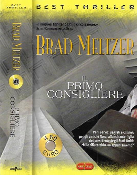 Il Primo Consigliere - Brad Meltzer - copertina