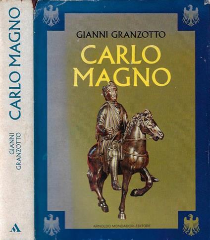 Carlo Magno - Gianni Granzotto - copertina